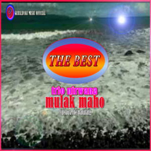 Dengarkan Mulak Maho lagu dari Trio Nirwana dengan lirik