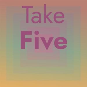 Album Take Five oleh Silvia Natiello-Spiller