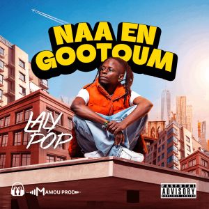 Listen to Naa En Gootoun song with lyrics from Alhadji Lalypop