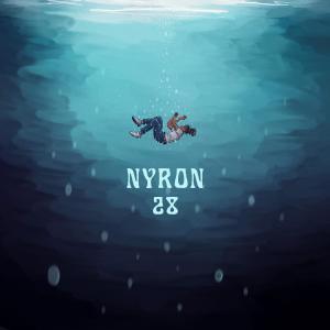 收聽Nyron的28 (Explicit)歌詞歌曲