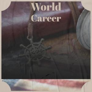 Various的专辑World Career
