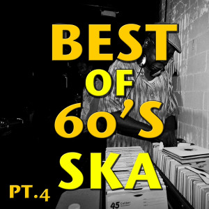 Best of 60's Ska Pt.4 dari Various Artists