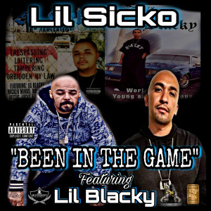 Lil Blacky的專輯"Been in the Game" (Explicit)