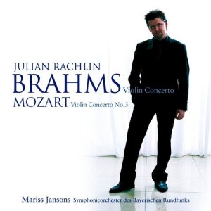 Julian Rachlin的專輯Mozart : Violin Concerto No.3 & Brahms : Violin Concerto