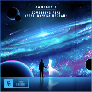 收聽Rameses B的Something Real歌詞歌曲
