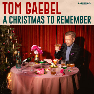 Tom Gaebel的專輯Last Christmas