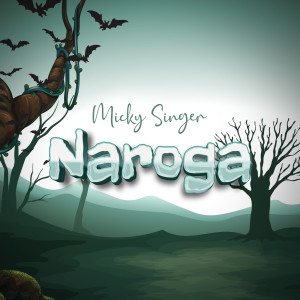 Album Naroga from Micky Singer