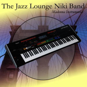 ดาวน์โหลดและฟังเพลง Material Girl (Instrumental) พร้อมเนื้อเพลงจาก The Jazz Lounge Niki Band