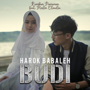 Dengarkan lagu Harok Babaleh Budi nyanyian Rambun Pamenan dengan lirik