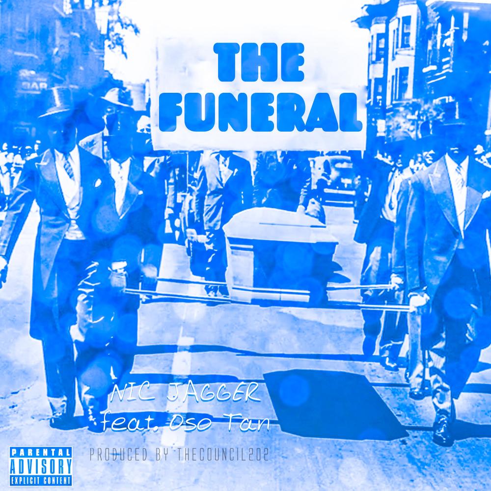 The Funeral (feat. Nic Jagger & Oso Tan) (Explicit)