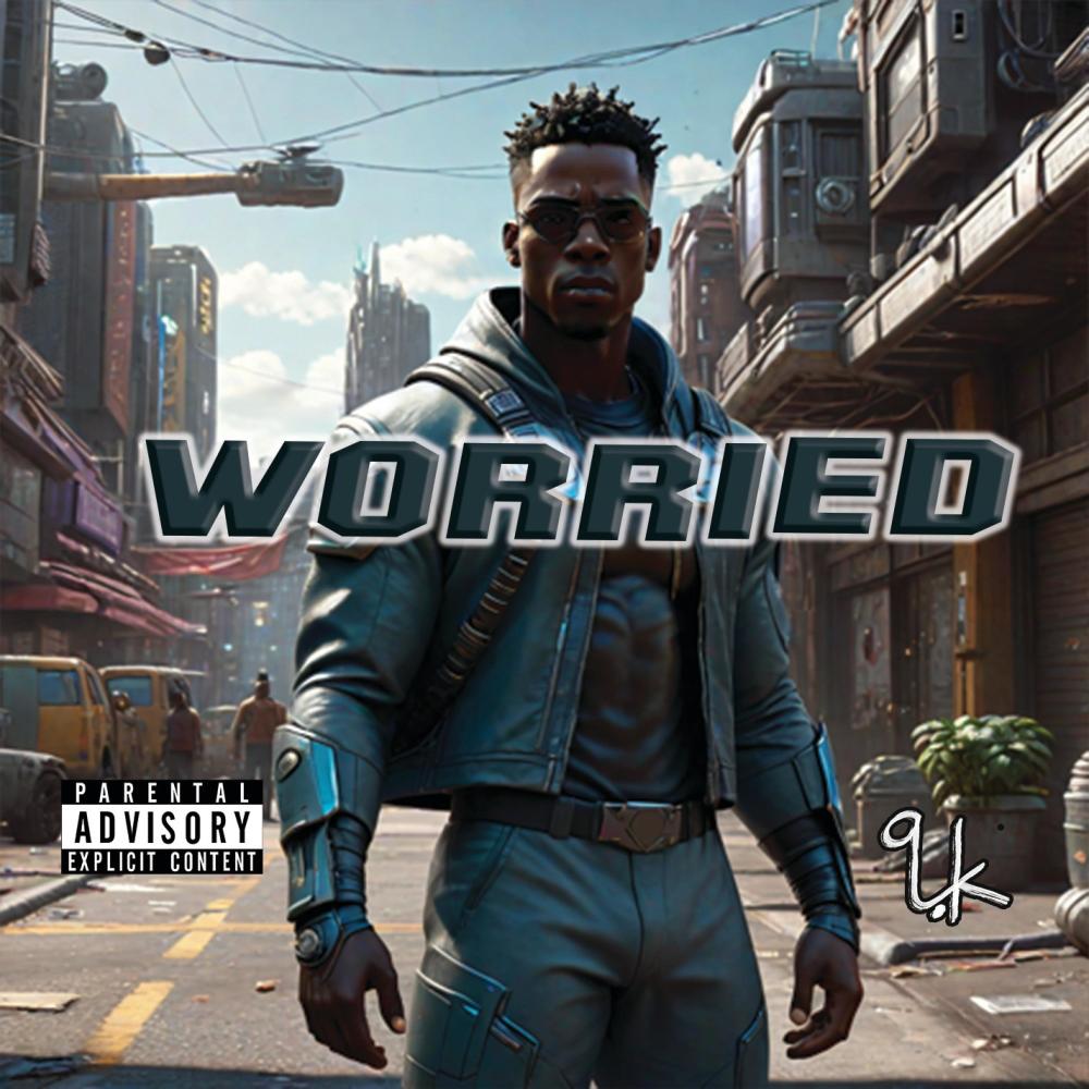 Worried (Explicit)
