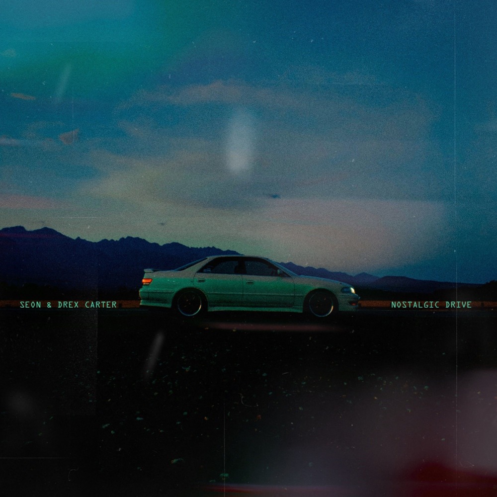 Nostalgic Drive (Explicit)