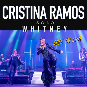 Cristina Ramos的專輯Sólo Whitney (Live LPA)