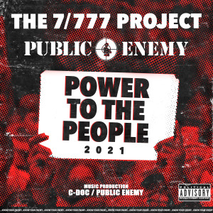 Public Enemy的專輯Power to the People 2021 (Explicit)