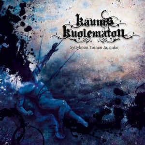 Album Syttyköön Toinen Aurinko from Kaunis Kuolematon