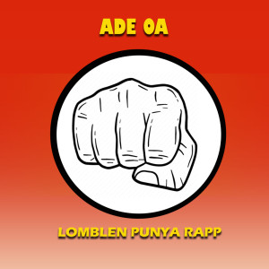 Lomblen Punya Rapp的專輯Ade Oa