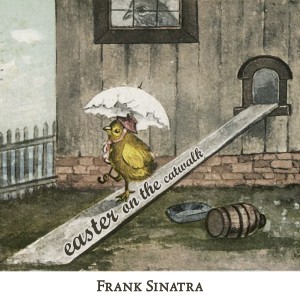 Album Easter on the Catwalk oleh Frank Sinatra