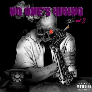 No One's Hiring的專輯Teaser o1 (feat. DogFace) (Explicit)