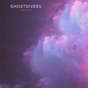 Ghostdivers的專輯Trippin