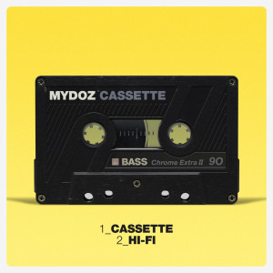 收听Mydoz的Cassette歌词歌曲