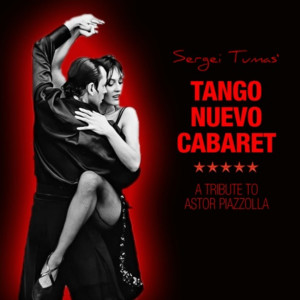 Album Tango Nuevo Cabaret: A Tribute to Astor Piazzolla (Tango Meets Jazz) from Sergei Tumas