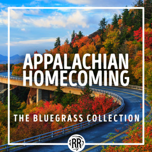 Various Artists的專輯Appalachian Homecoming: The Bluegrass Collection