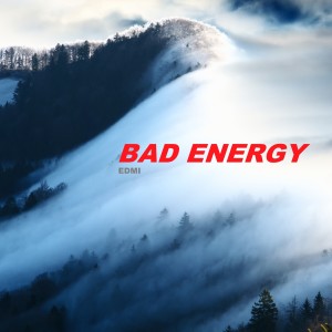 Edmi的专辑Bad Energy