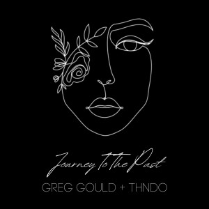 ดาวน์โหลดและฟังเพลง Journey To The Past พร้อมเนื้อเพลงจาก Greg Gould