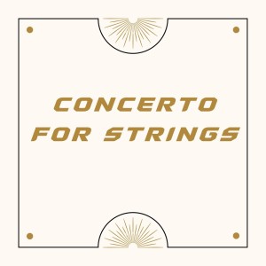 Listen to Concerto for Strings song with lyrics from Cosmic