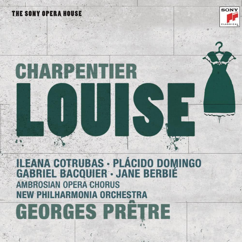 Louise: Scène III: Louise! ...Louise! ... (Voice)