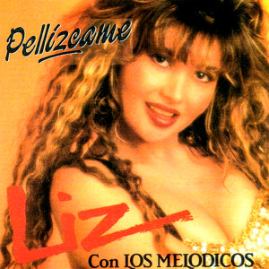 Los Melodicos的专辑Pellizcame - Remastered 2022