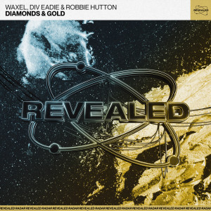 Waxel的专辑Diamonds & Gold