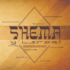 Shema Israel dari Worship Revolution Project