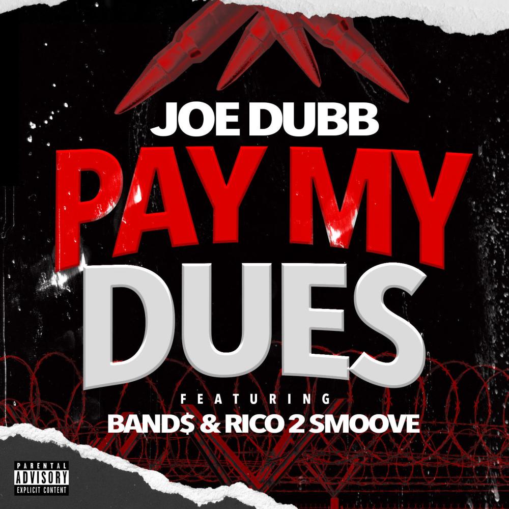 Pay my dues (feat. Band$ & Rico 2 Smoove) (Explicit)
