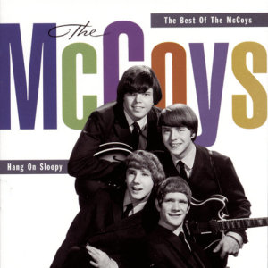 The McCoys的專輯Hang On Sloopy:  The Best Of The McCoys