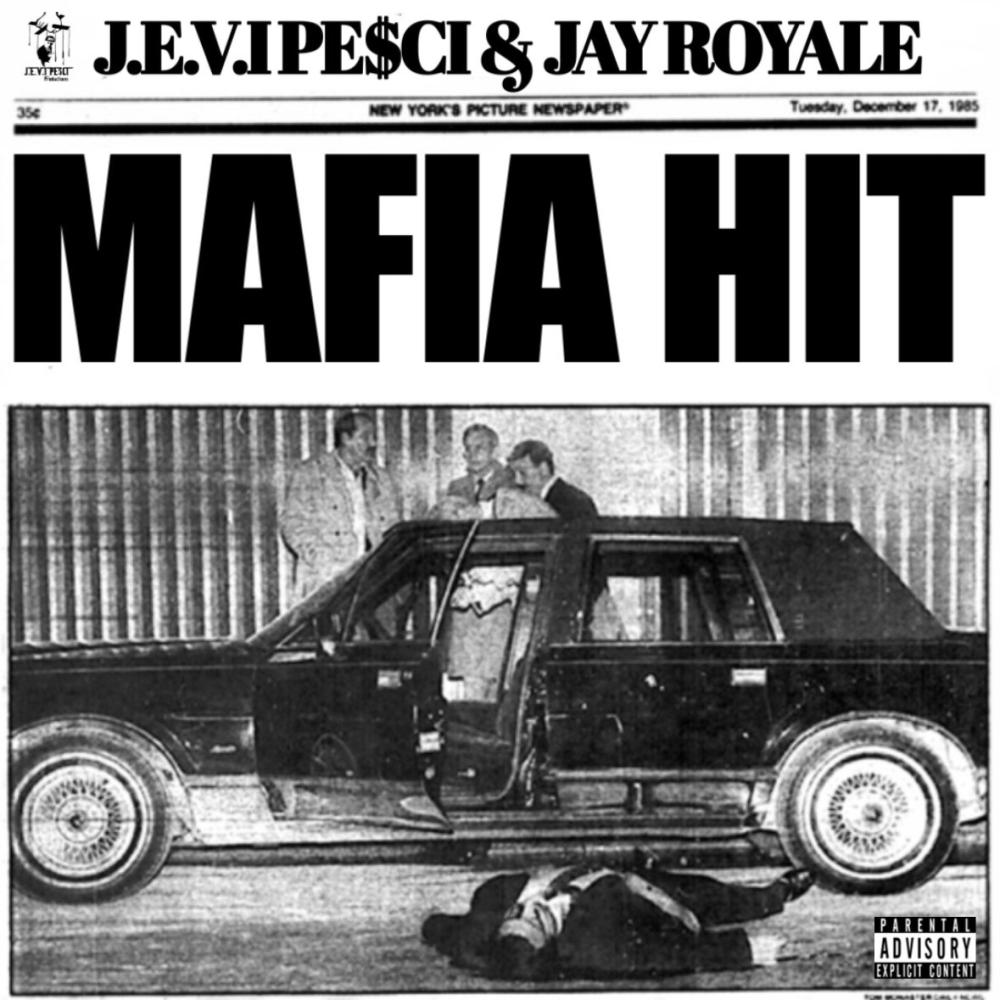 Mafia Hit (feat. Jay Royale) (Explicit)