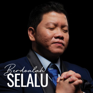 Album Berdoalah Selalu oleh Michael Huang