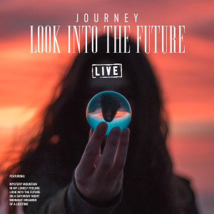 Journey的專輯Look into the Future (Live)