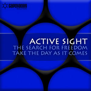 Album The Search For Freedom / Take The Day As It Comes from Active Sight