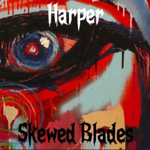 Album Skewed Blades from Harper