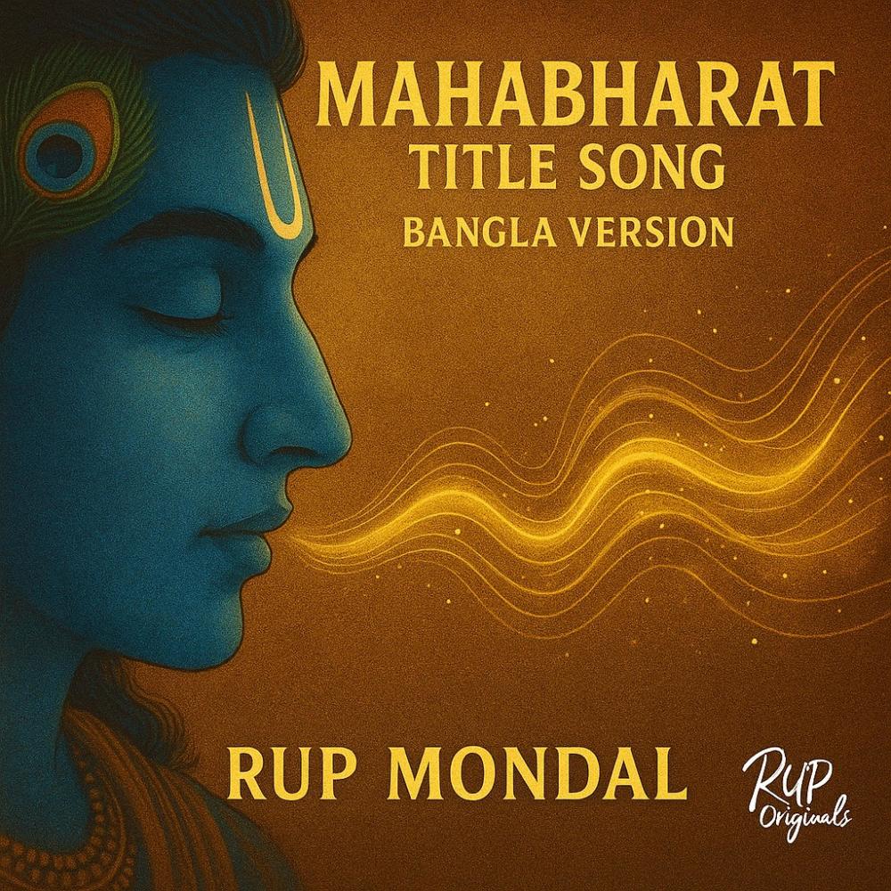 Mahabharat Title Song (feat. Rup) (Bengali Version)