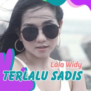 Album Terlalu Sadis oleh Lala Widy