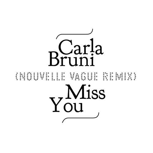 Miss You (Nouvelle Vague Remix)