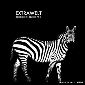 Extrawelt的專輯Doch Doch Remixe, Pt. 3