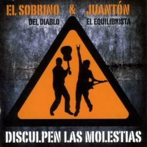 Album Disculpen las Molestias from El Sobrino Del Diablo