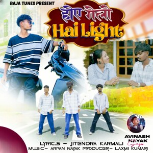 Album Hoye Gelo Hai Light from Avinash Nayak