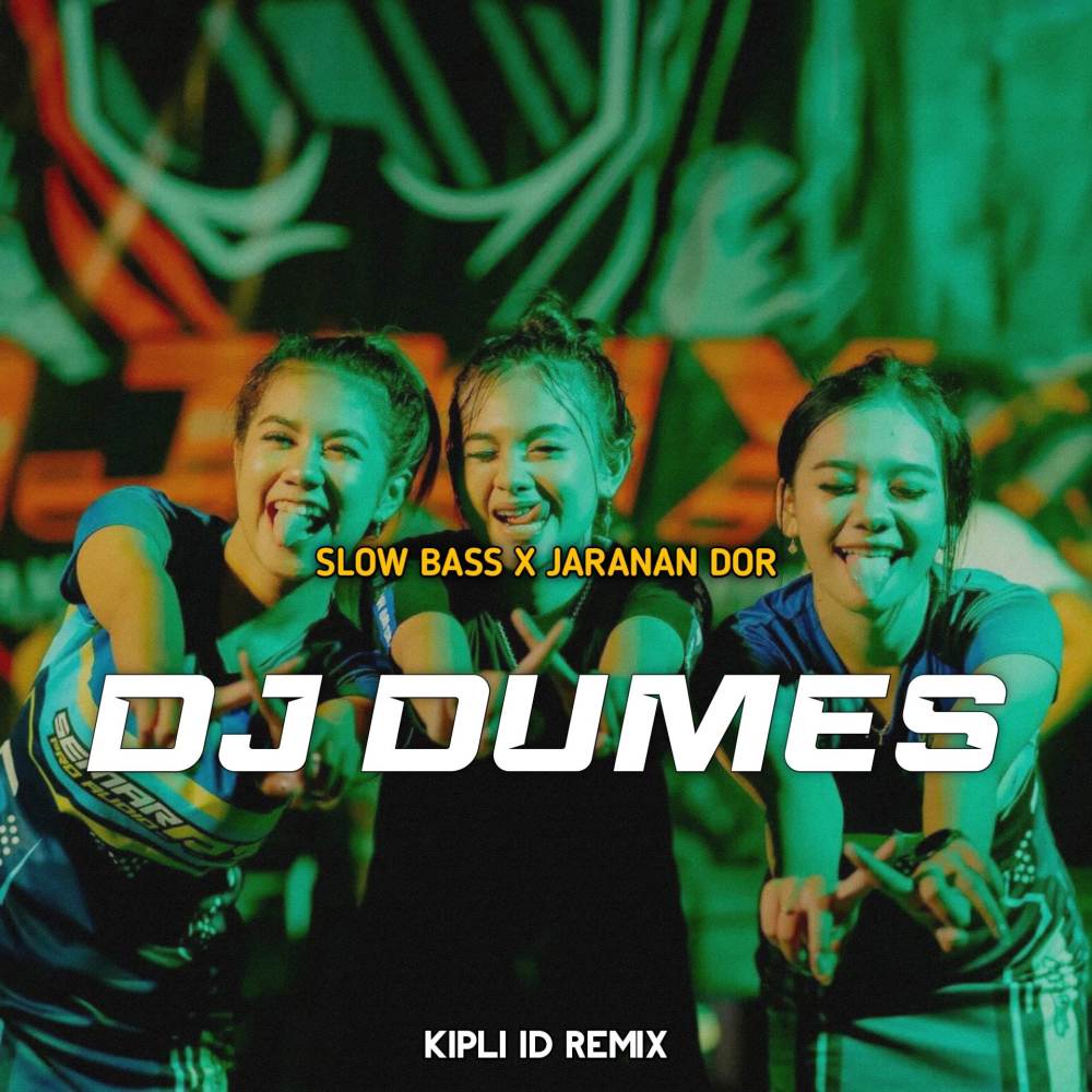 DJ DUMES JEDAG JEDUG NGESLOW X JARANAN DOR