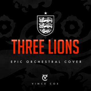 Three Lions (Epic Orchestral Cover)