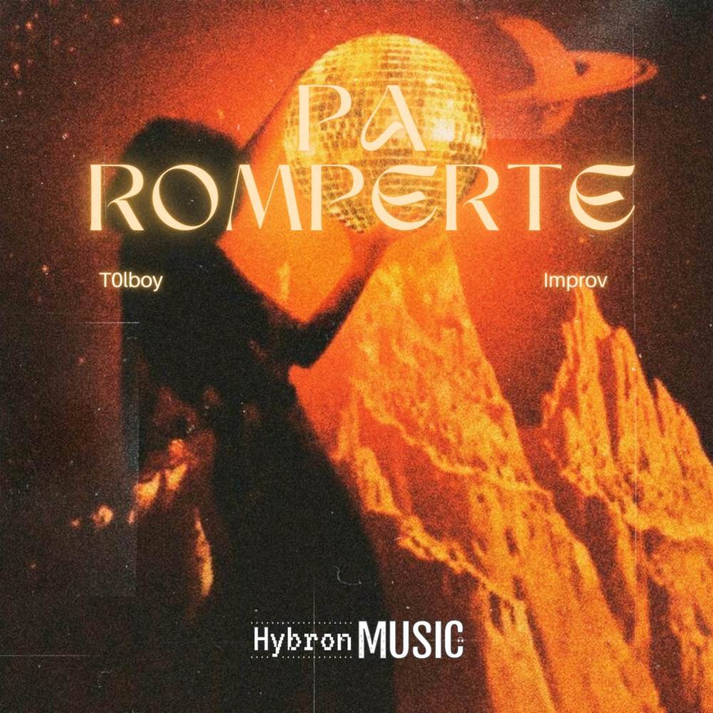 Pa Romperte (Explicit)