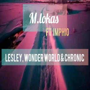 Album Imphilo (feat. Lesley, Wonder World & Chronic) (Explicit) oleh Lesley